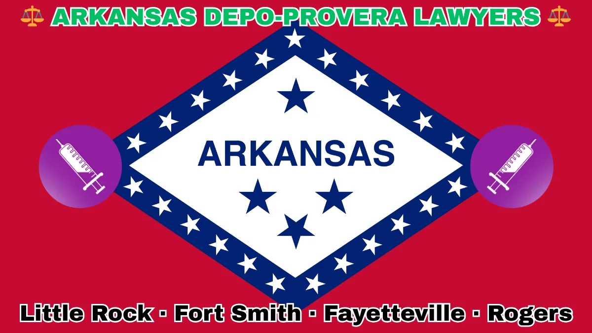 ARKANSAS DEPO-PROVERA LAWSUITS: Little Rock, Fort Smith, Fayetteville, and Rogers text on AR state flag adorned with meningioma-inducing birth control injection depicted on a diamond-shaped border lined with stars